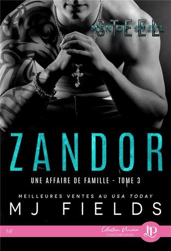 Couverture du livre « Une affaire de famille t.3 ; Zandor » de Mj Fields aux éditions Juno Publishing