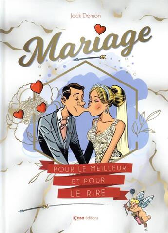 Couverture du livre « Mariage : pour le meilleur et pour le rire » de Jack Domon aux éditions Casa