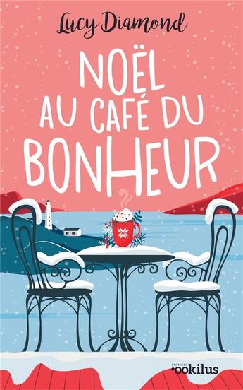 Couverture du livre « Noël au café du bonheur » de Lucy Diamond aux éditions Ookilus