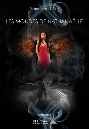 Couverture du livre « Les mondes de nathanaelle » de Samantha Diaz aux éditions Saint Honore Editions