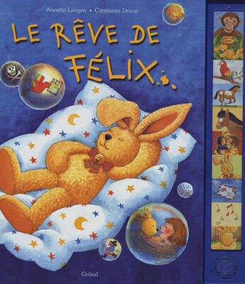 Couverture du livre « Le Reve De Felix » de Langen Annette aux éditions Grund