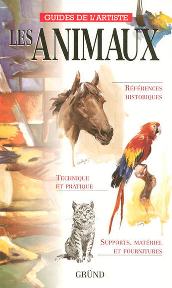 Couverture du livre « Les Animaux » de Gabriel-Martin Roig aux éditions Grund