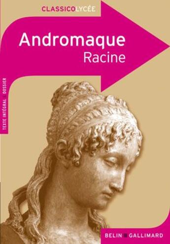 Couverture du livre « Andromaque, de Racine » de Stephan Ferrari aux éditions Belin Education