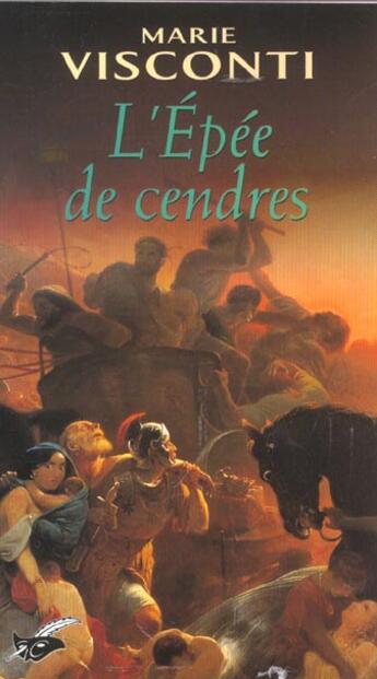 Couverture du livre « L'epee des cendres » de Marie Visconti aux éditions Editions Du Masque