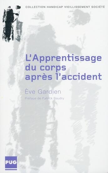 Couverture du livre « Apprentissage du corps après l'accident » de Eve Gardien aux éditions Pu De Grenoble
