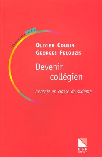 Couverture du livre « Devenir collegien » de Felouzis/Cousin aux éditions Esf