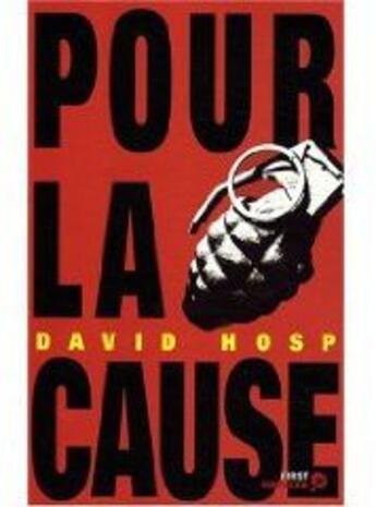 Couverture du livre « Pour la cause » de David Hosp aux éditions Les Escales