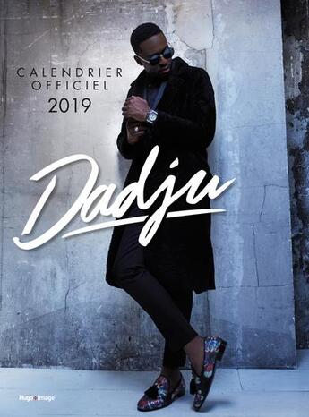 Couverture du livre « Calendrier officiel Dadju (édition 2019) » de  aux éditions Hugo Image