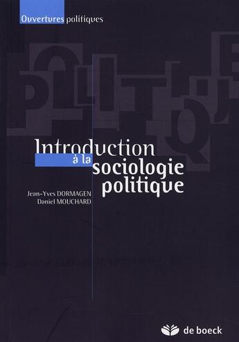 Couverture du livre « Introduction a la sociologie politique » de Dormagen... aux éditions De Boeck