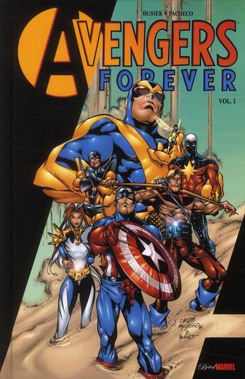 Couverture du livre « Avengers forever t.1 » de Carlos Pacheco et Kurt Busiek et Roger Stern aux éditions Panini