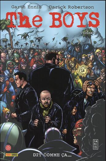 Couverture du livre « The Boys Tome 3 : dit comme ça.... » de Garth Ennis et Darick Robertson aux éditions Panini