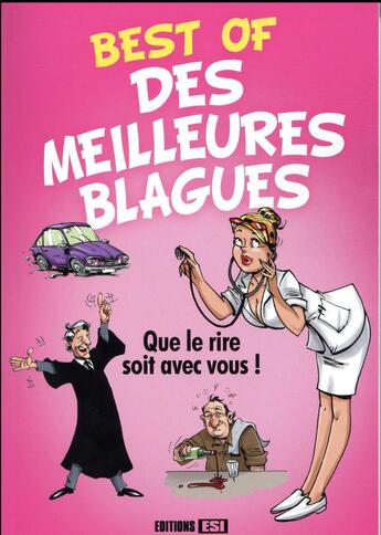 Couverture du livre « Best of des meilleures blagues ; que le rire soit avec vous ! » de  aux éditions Editions Esi