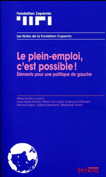 Couverture du livre « Le plein emploi, c'est possible ! ; éléments pour une politique de gauche » de  aux éditions Syllepse