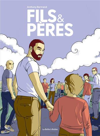 Couverture du livre « Fils et pères » de Anthony Bertrand aux éditions La Boite A Bulles