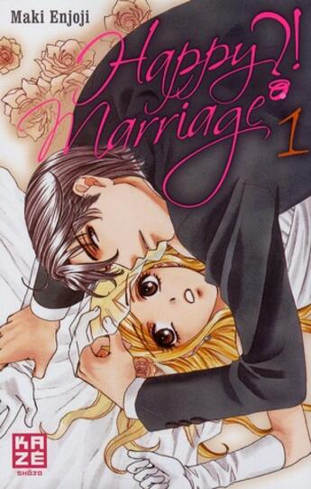 Couverture du livre « Happy marriage ?! T.1 » de Maki Enjoji aux éditions Kaze