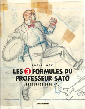 Couverture du livre « Autour de Blake et Mortimer Tome 7 : les 3 formules du professeur Satô » de Edgar Pierre Jacobs aux éditions Blake Et Mortimer