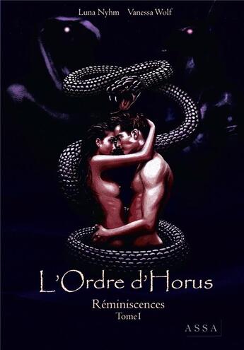 Couverture du livre « L ordre d horus - reminiscences tome 1 » de Wolf/Nyhm aux éditions Assa