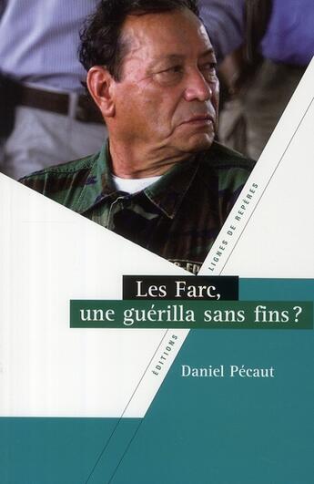 Couverture du livre « Les farc » de Pecaut aux éditions Lignes De Reperes