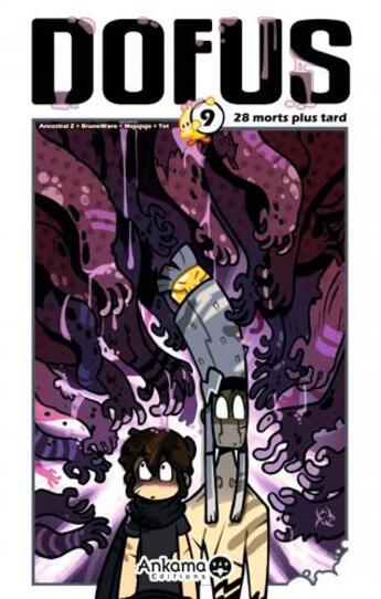 Couverture du livre « Dofus Tome 9 : 28 morts plus tard » de Mojojojo et Brunowaro et Tot et Ancestral Z aux éditions Ankama