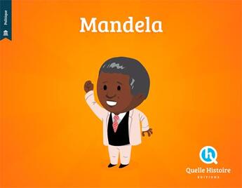 Couverture du livre « Mandela » de Albin Queru et Romain Jubert aux éditions Quelle Histoire