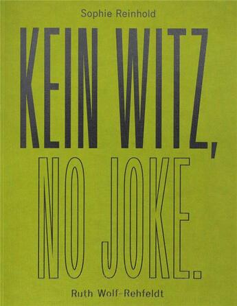 Couverture du livre « Kein witz, no joke » de Sophie Reinhold et Ruth Wolf-Rehfeldt aux éditions Bom Dia Boa Tarde Boa Noite