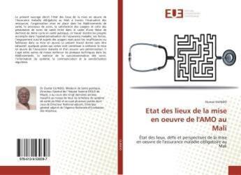 Couverture du livre « Etat des lieux de la mise en oeuvre de l'amo au mali - etat des lieux, defis et perspectives de la m » de Live-Rive Kyaka P. aux éditions Editions Universitaires Europeennes