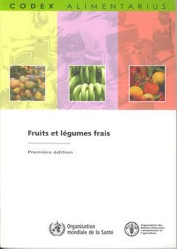 Couverture du livre « Codex alimentarius : fruits et legumes frais » de  aux éditions Fao