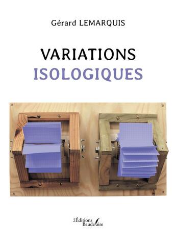 Couverture du livre « Variations isologiques » de Gerard Lemarquis aux éditions Baudelaire