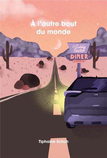 Couverture du livre « À l'autre bout du monde » de Tiphaine Schuh aux éditions Librinova