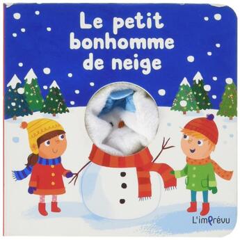 Couverture du livre « Petit bonhomme de neige (le) » de  aux éditions L'imprevu