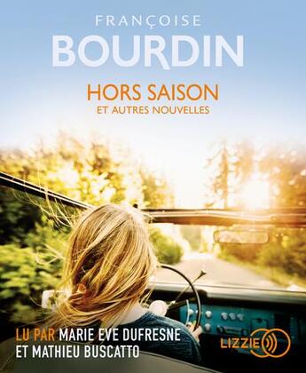 Couverture du livre « Hors saison » de Francoise Bourdin aux éditions Lizzie