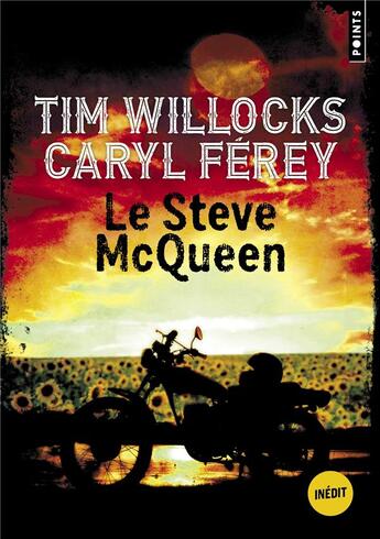 Couverture du livre « Le Steve McQueen » de Tim Willocks et Caryl Ferey aux éditions Points