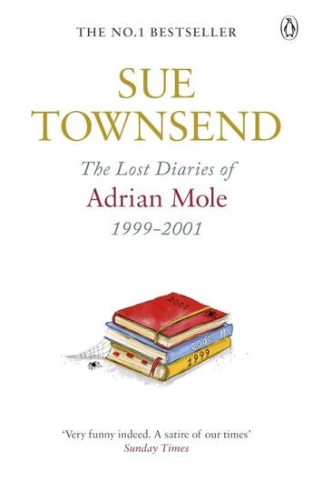 Couverture du livre « The Lost Diaries Of Adrian Mole 1999 - 2001 » de Sue Townsend aux éditions Adult Pbs