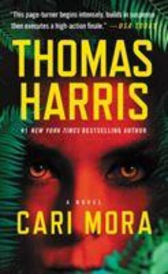 Couverture du livre « CARI MORA - A NOVEL » de Thomas Harris aux éditions Grand Central