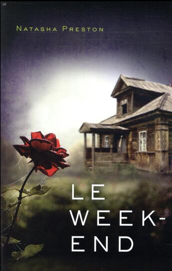 Couverture du livre « Le week-end » de Natasha Preston aux éditions Hachette Romans