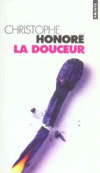 Couverture du livre « La douceur » de Christophe Honore aux éditions Points