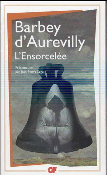 Couverture du livre « L'ensorcelée » de Jules Barbey D'Aurevilly aux éditions Flammarion