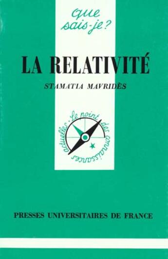 Couverture du livre « La relativite qsj 37 » de Mavrides S aux éditions Que Sais-je ?