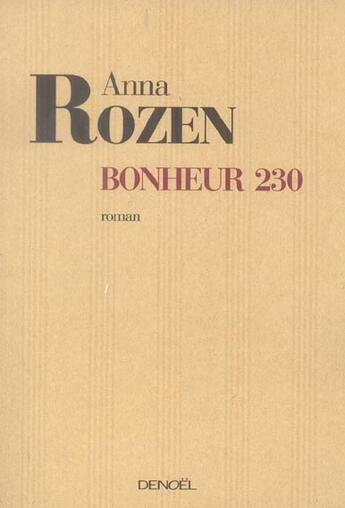 Couverture du livre « Bonheur 230 » de Anna Rozen aux éditions Denoel