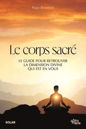 Couverture du livre « Le corps sacré » de Regis Belamich aux éditions Solar