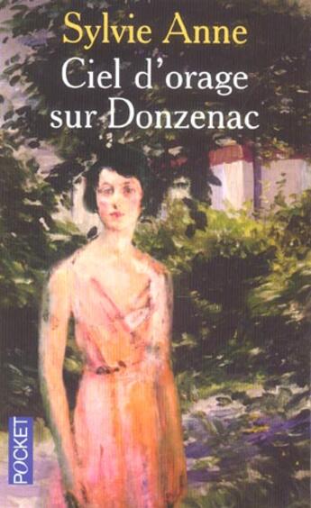 Couverture du livre « Ciel D'Orage Sur Donzenac » de Sylvie Anne aux éditions Pocket