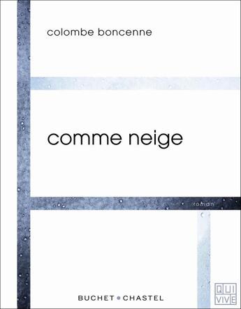 Couverture du livre « Comme neige » de Colombe Boncenne aux éditions Buchet Chastel