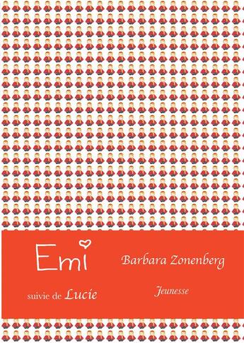 Couverture du livre « Emi ; Lucie » de Barbara Zonenberg aux éditions Books On Demand