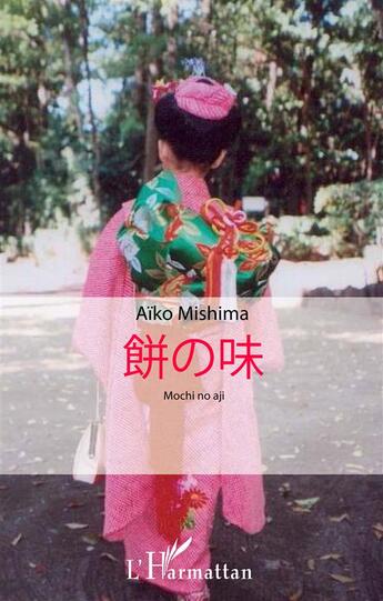 Couverture du livre « Mochi no aji » de Aiko Mishima aux éditions L'harmattan