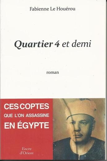 Couverture du livre « Quartier 4 et demi » de Fabienne Le Houerou aux éditions Erick Bonnier