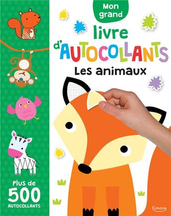 Couverture du livre « Les animaux (coll. mon grand livre d'autocollants) - plus de 500 autocollants » de Collectif/Charly Lan aux éditions Kimane