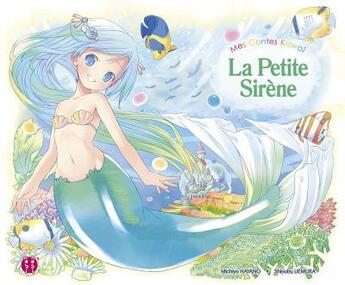 Couverture du livre « La petite sirène » de Michiyo Hayano et Shinobu Uemura aux éditions Nobi Nobi