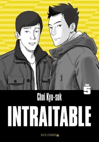 Couverture du livre « Intraitable Tome 5 » de Kyu-Sok Choi aux éditions Rue De L'echiquier