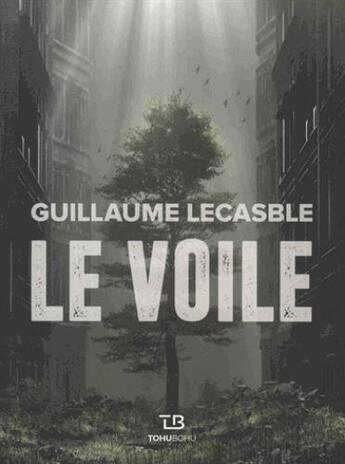 Couverture du livre « Le voile » de Guillaume Lecasble aux éditions Tohu-bohu