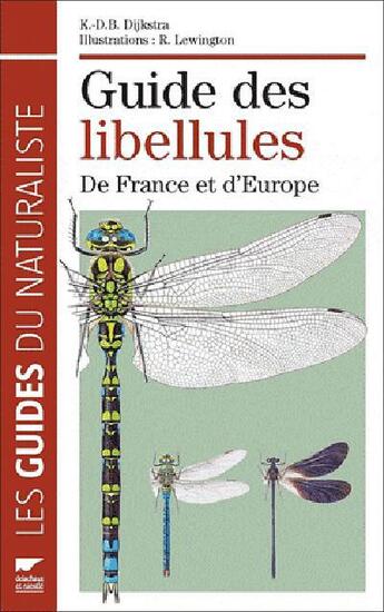 Couverture du livre « Guide des libellules de France et d'Europe » de K.-D.B. Dijkstra et R. Lewington aux éditions Delachaux & Niestle